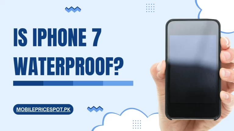 Is iPhone 7 Waterproof? Let’s Discover the Right Information