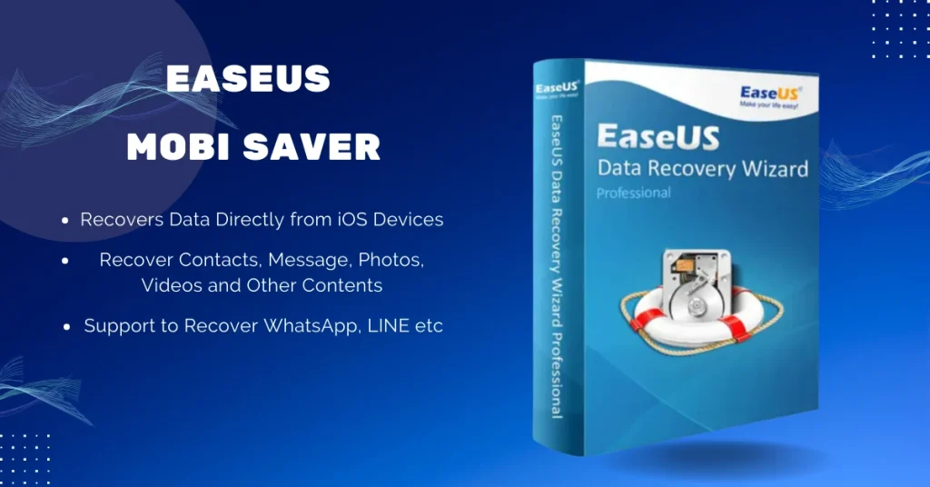 EASEUS MOBI SAVER-iPhone Data Recovery Software